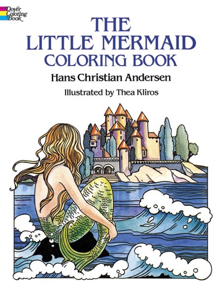 The Little Mermaid Coloring Book (Dover Classic Stories Coloring Book) cover