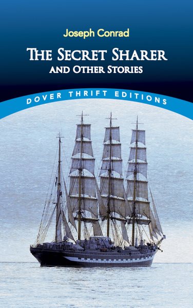 The Secret Sharer and Other Stories (Dover Thrift Editions: Short Stories) cover