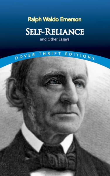 Self-Reliance and Other Essays (Dover Thrift Editions: Philosophy) cover