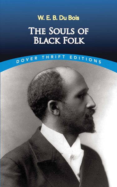 The Souls of Black Folk (Dover Thrift Editions) cover