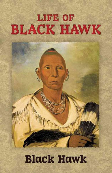 Life of Black Hawk (Native American) cover
