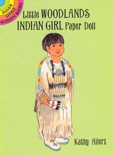 Little Woodlands Indian Girl Paper Doll (Dover Little Activity Books Paper Dolls) cover