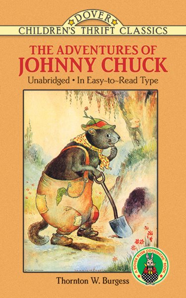 The Adventures of Johnny Chuck (Dover Children's Thrift Classics) cover