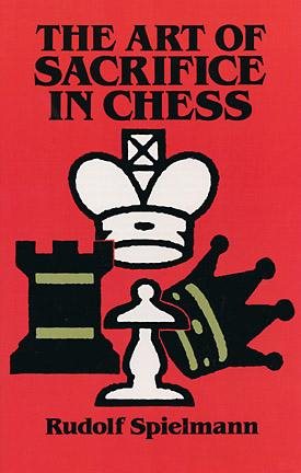 The Art of Sacrifice in Chess (Dover Chess) cover