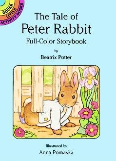 The Tale of Peter Rabbit: Full-Color Storybook (Dover Little Activity Books)