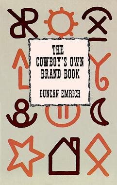 The Cowboy's Own Brand Book
