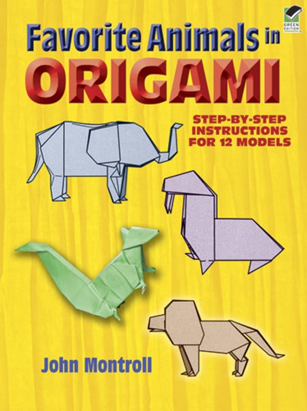 Favorite Animals in Origami (Dover Origami Papercraft) cover