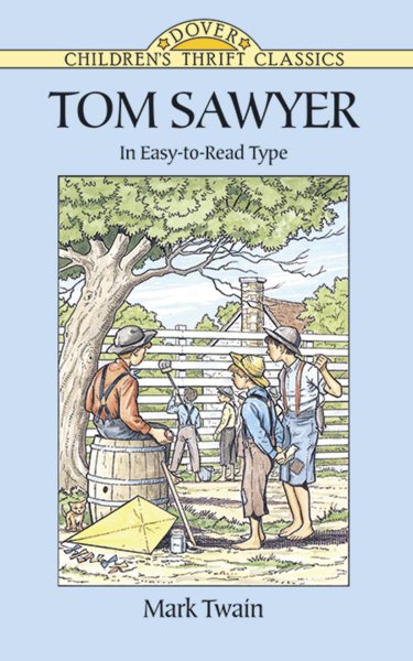 Tom Sawyer (Dover Children's Thrift Classics) cover