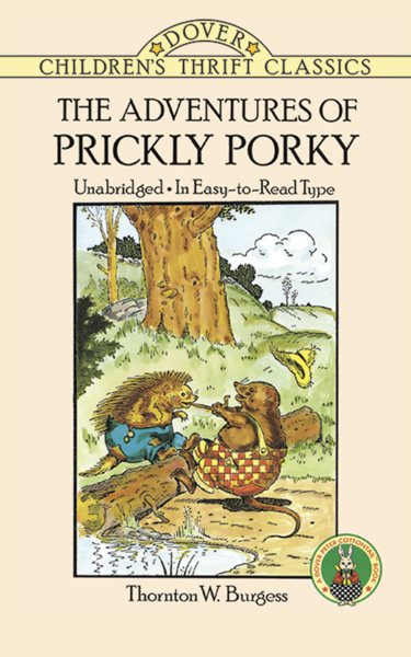 The Adventures of Prickly Porky (Dover Children's Thrift Classics) cover