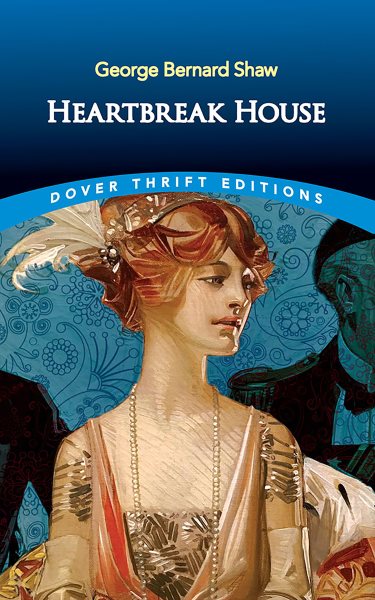 Heartbreak House (Dover Thrift Editions) cover