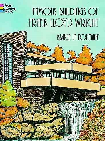 Famous Buildings of Frank Lloyd Wright (Dover History Coloring Book) cover