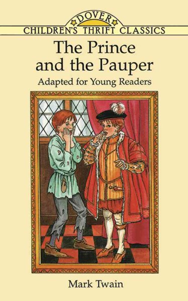 The Prince and the Pauper (Dover Children's Thrift Classics) cover