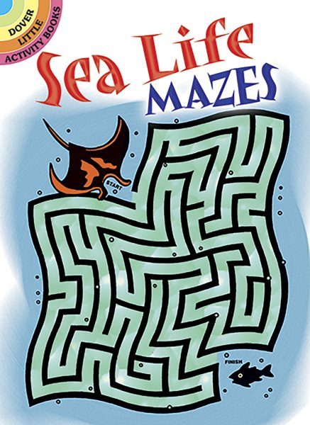 Sea Life Mazes (Dover Little Activity Books) cover