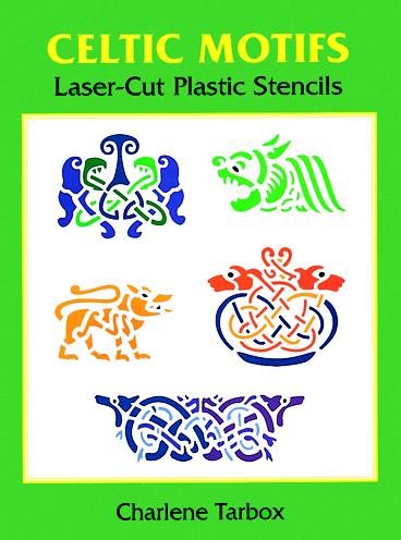 Celtic Motifs Laser-Cut Plastic Stencils (Laser-Cut Stencils)