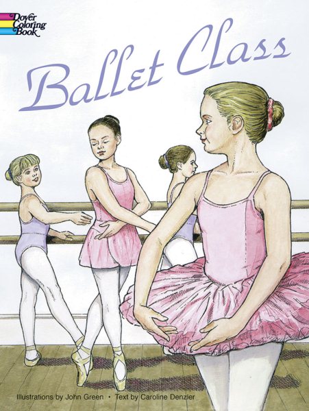Ballet Class Coloring Book (Dover Fashion Coloring Book) cover