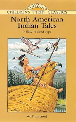 North American Indian Tales (Dover Children's Thrift Classics) cover