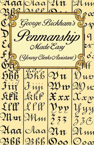 George Bickham's Penmanship Made Easy (Young Clerks Assistant) cover