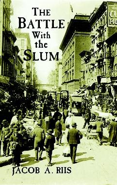 The Battle with the  Slum (New York City) cover