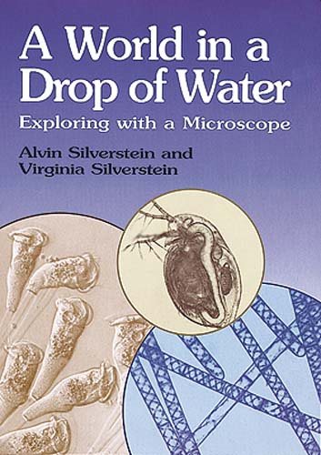 A World in a Drop of Water: Exploring with a Microscope (Dover Children's Science Books) cover