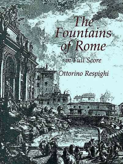 The Fountains of Rome in Full Score (Dover Music Scores) cover