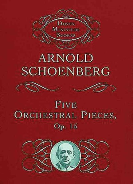 Five Orchestral Pieces (Dover Miniature Music Scores) cover