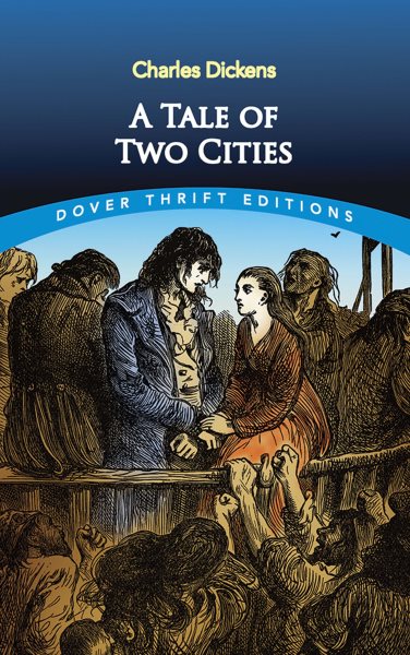 A Tale of Two Cities (Dover Thrift Editions: Classic Novels) cover
