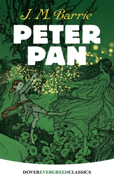 Peter Pan (Dover Children's Evergreen Classics)