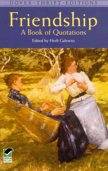 Friendship: A Book of Quotations (Dover Thrift Editions)