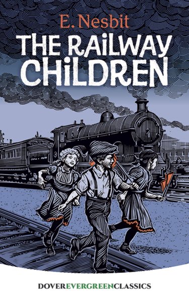 The Railway Children (Dover Children's Evergreen Classics) cover