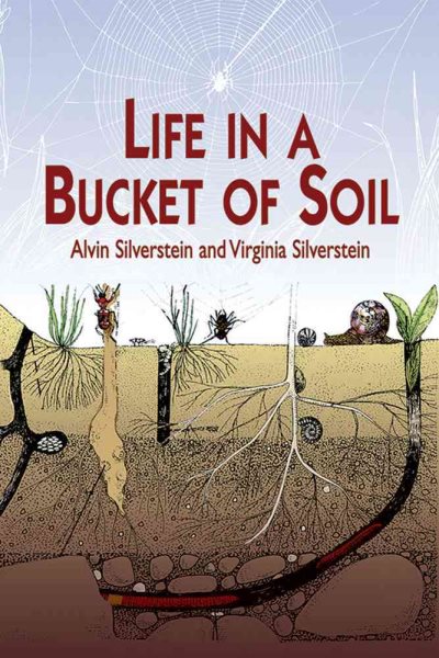 Life in a Bucket of Soil (Dover Children's Science Books) cover