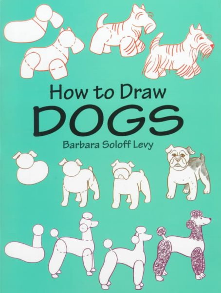 How to Draw Dogs (How to Draw (Dover)) cover