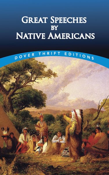 Great Speeches by Native Americans (Dover Thrift Editions: Speeches/Quotations) cover