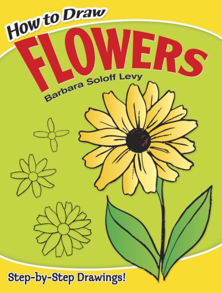 How to Draw Flowers (Dover How to Draw) cover