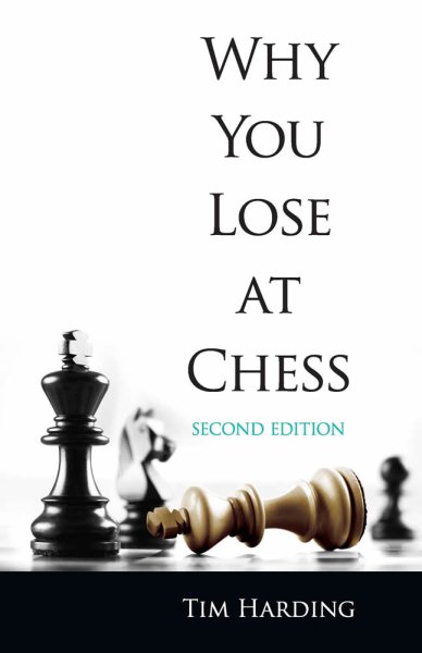 Why You Lose at Chess: Second Edition (Dover Chess) cover