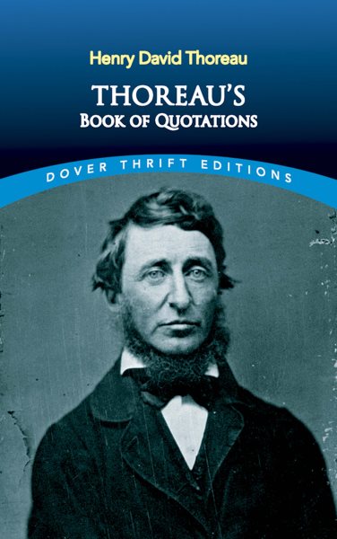 Thoreau's Book of Quotations (Dover Thrift Editions) cover
