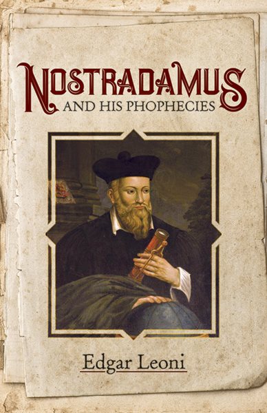 Nostradamus and His Prophecies (Dover Occult) cover