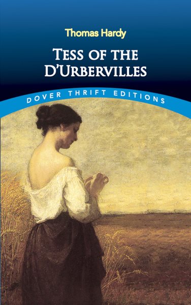 Tess of the D'Urbervilles (Dover Thrift Editions: Classic Novels) cover
