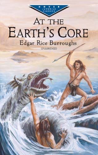 At the Earth's Core (Dover Children's Evergreen Classics) cover