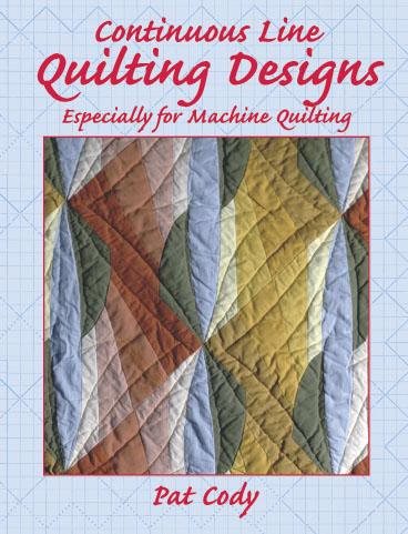 Continuous Line Quilting Designs: Especially for Machine Quilting