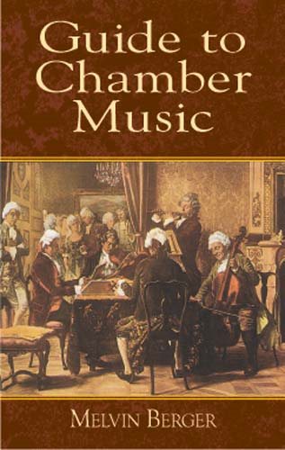 Guide to Chamber Music (Dover Books on Music) cover