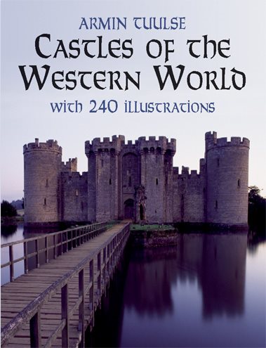 Castles of the Western World: With 240 Illustrations (Dover Architecture) cover