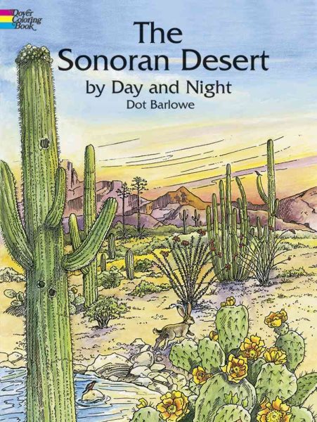 The Sonoran Desert by Day and Night Coloring Book (Dover Nature Coloring Book) cover