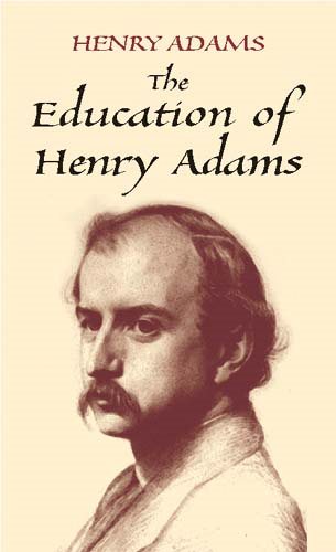 The Education of Henry Adams (Economy Editions) cover