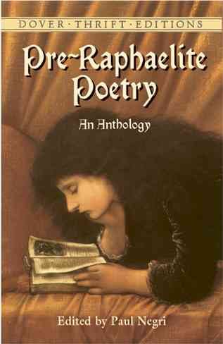 Pre-Raphaelite Poetry: An Anthology (Dover Thrift Editions) cover