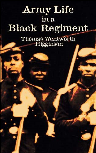 Army Life in a Black Regiment (Civil War) cover
