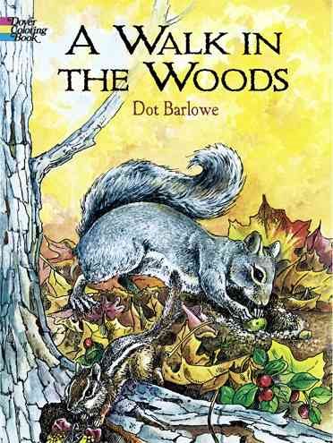 A Walk in the Woods (Dover Nature Coloring Book) cover
