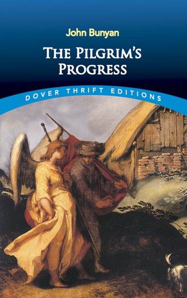 The Pilgrim's Progress (Dover Thrift Editions: Classic Novels) cover