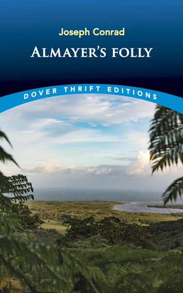 Almayer's Folly (Dover Thrift Editions) cover