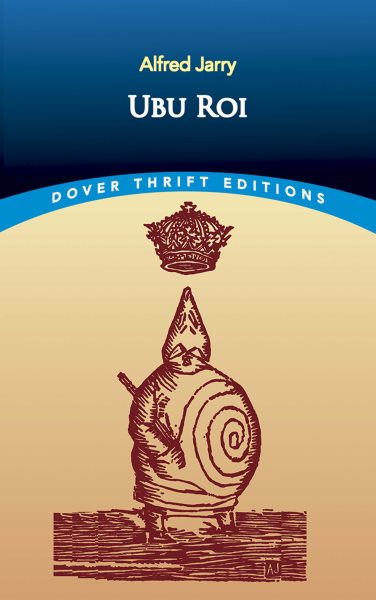 Ubu Roi (Dover Thrift Editions) cover