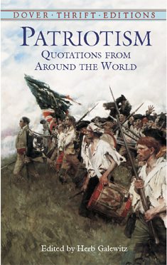 Patriotism: Quotations from Around the World (Dover Thrift Editions) cover
